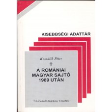 A romániai magyar sajtó 1989 után: Kuszálik Péter
